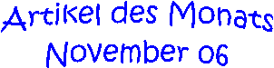 Artikel des Monats
November 06
